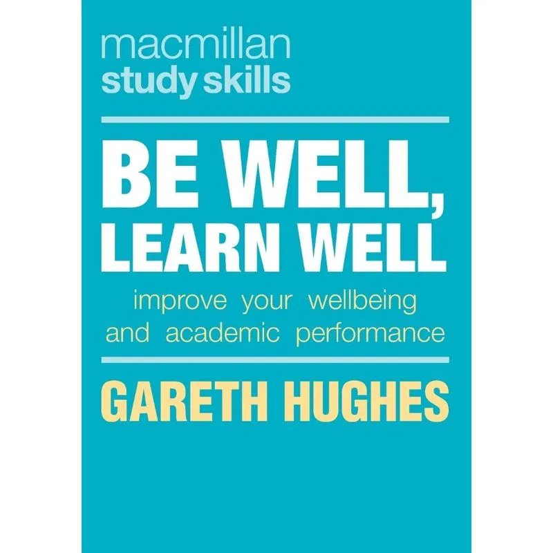 Be Well, Learn Well