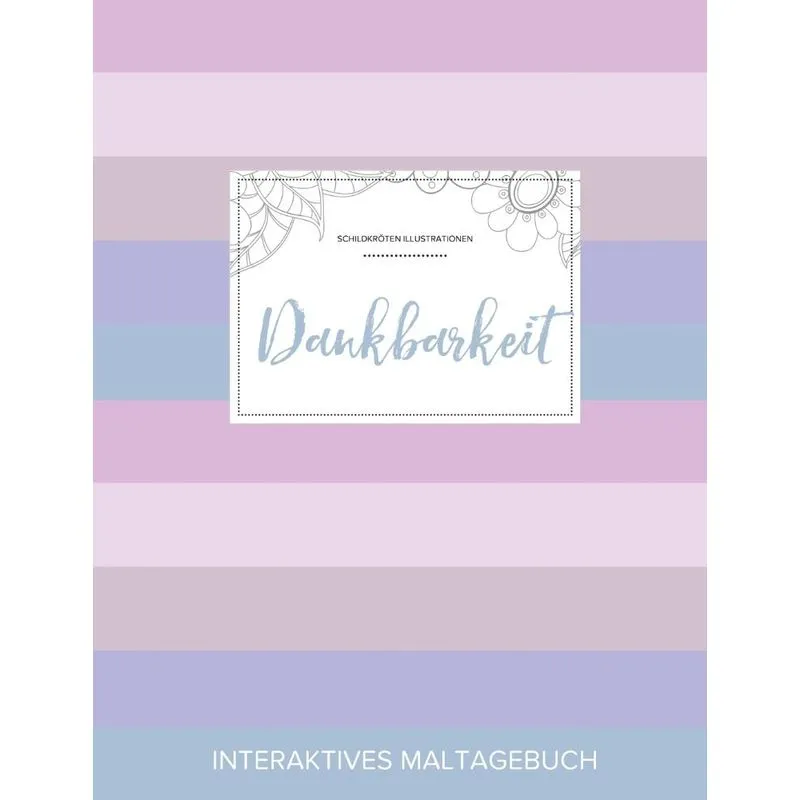 Maltagebuch für Erwachsene