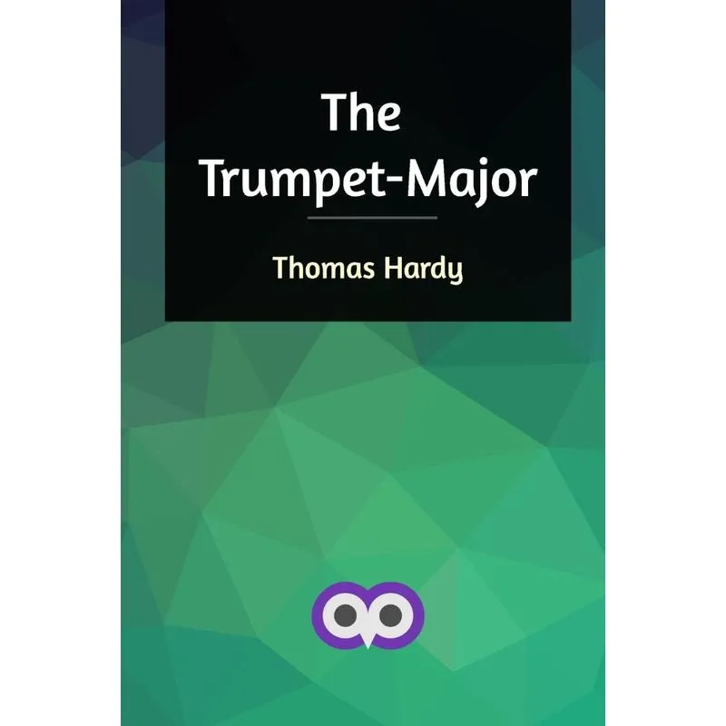 The Trumpet-Major