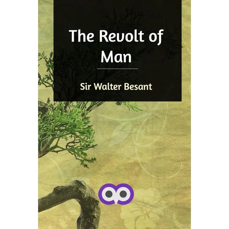 The Revolt of Man