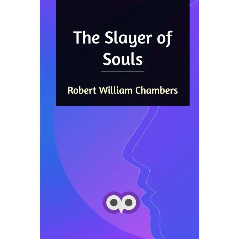 The Slayer of Souls