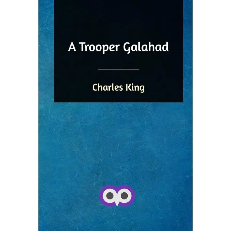 A Trooper Galahad