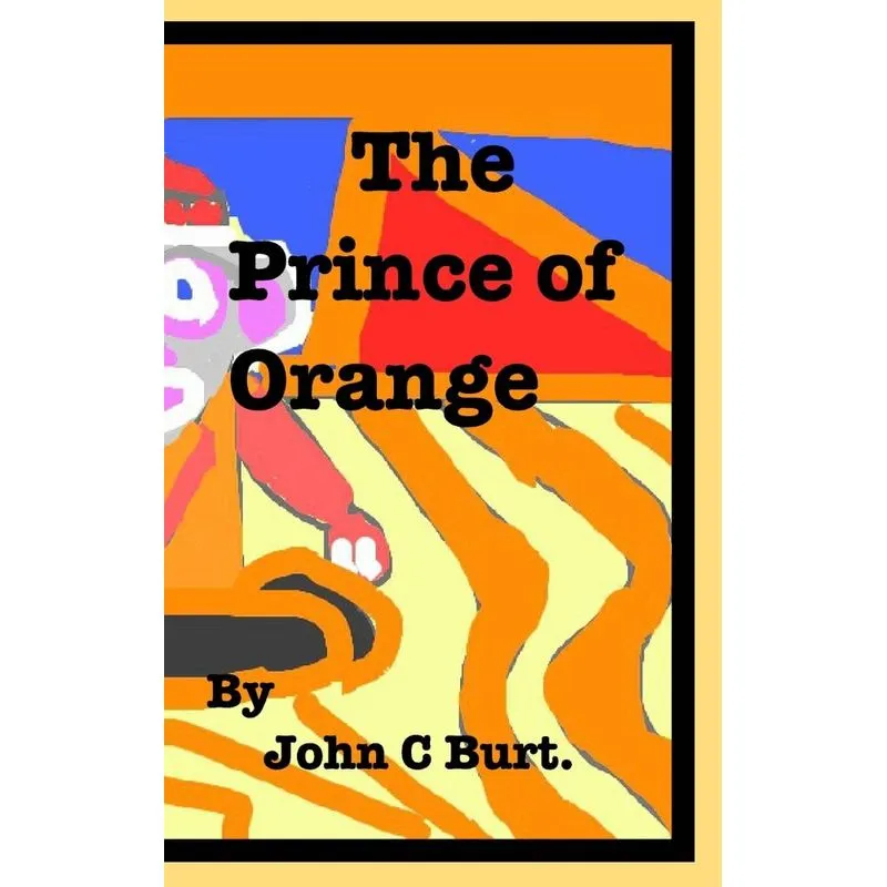 The Prince of Orange.