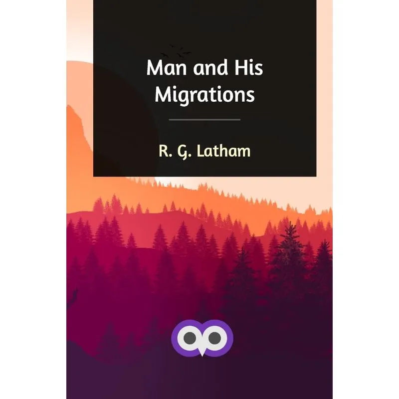 Man and His Migrations