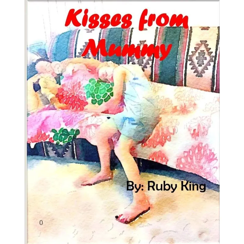 Kisses From Mummy s