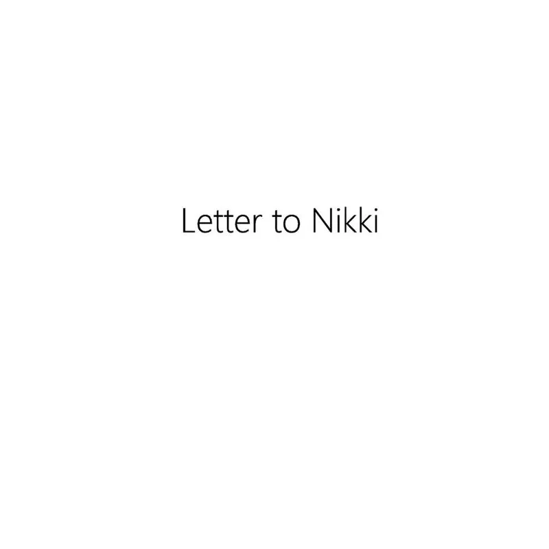 Letter to Nikki