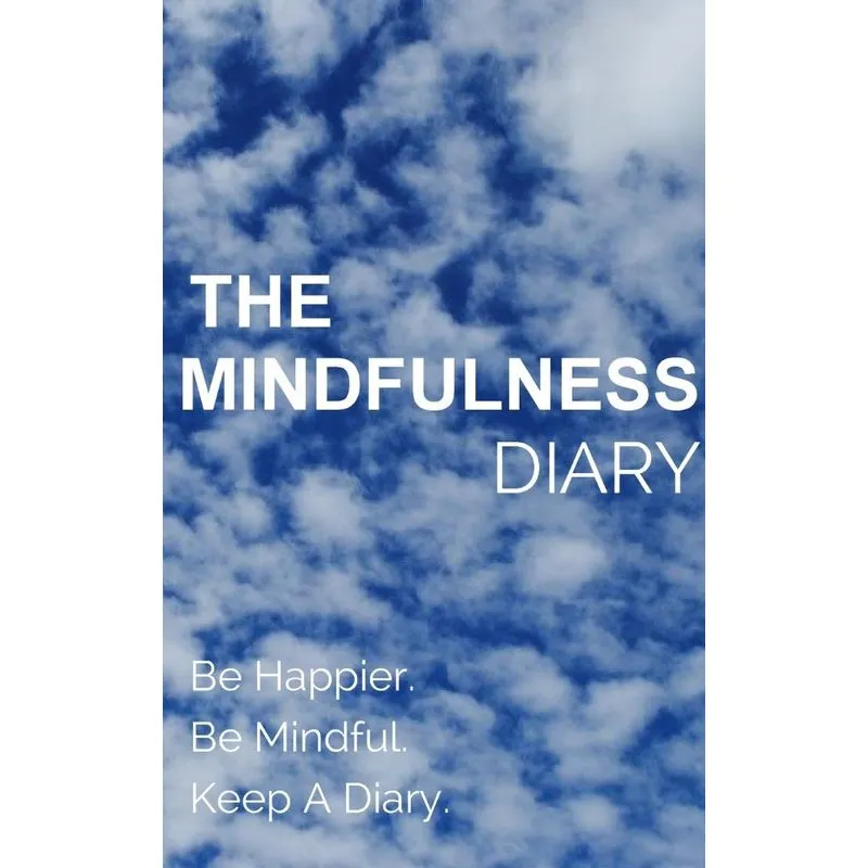 The Mindfulness Diary