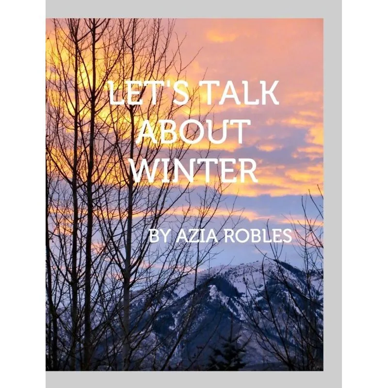 Lets Talk about Winter