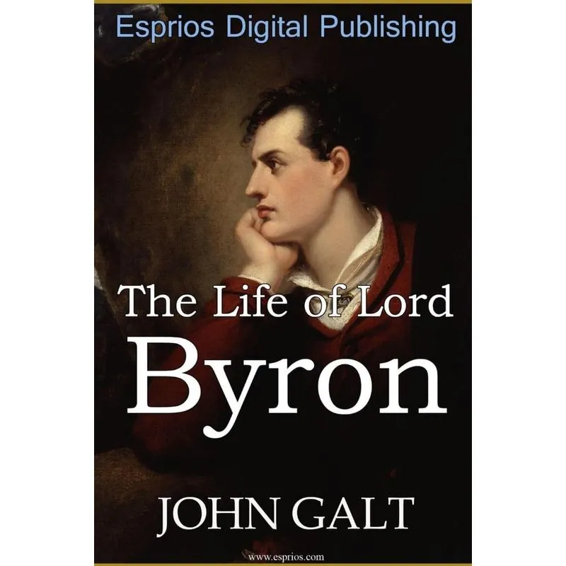 The Life of Lord Byron