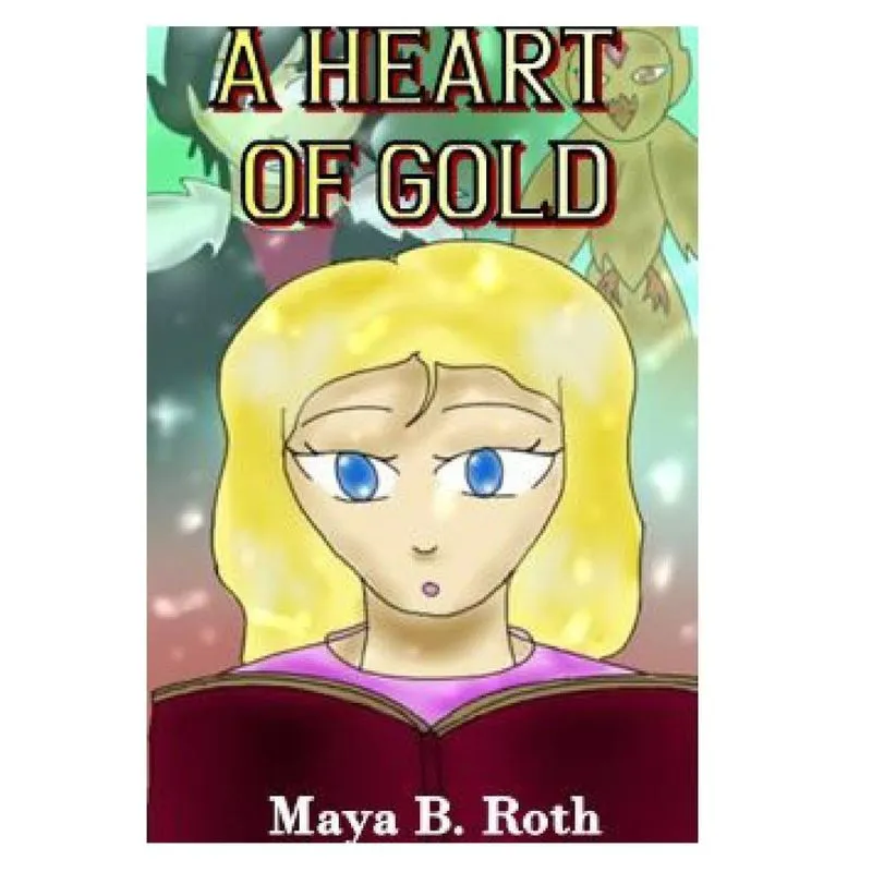 A Heart of Gold