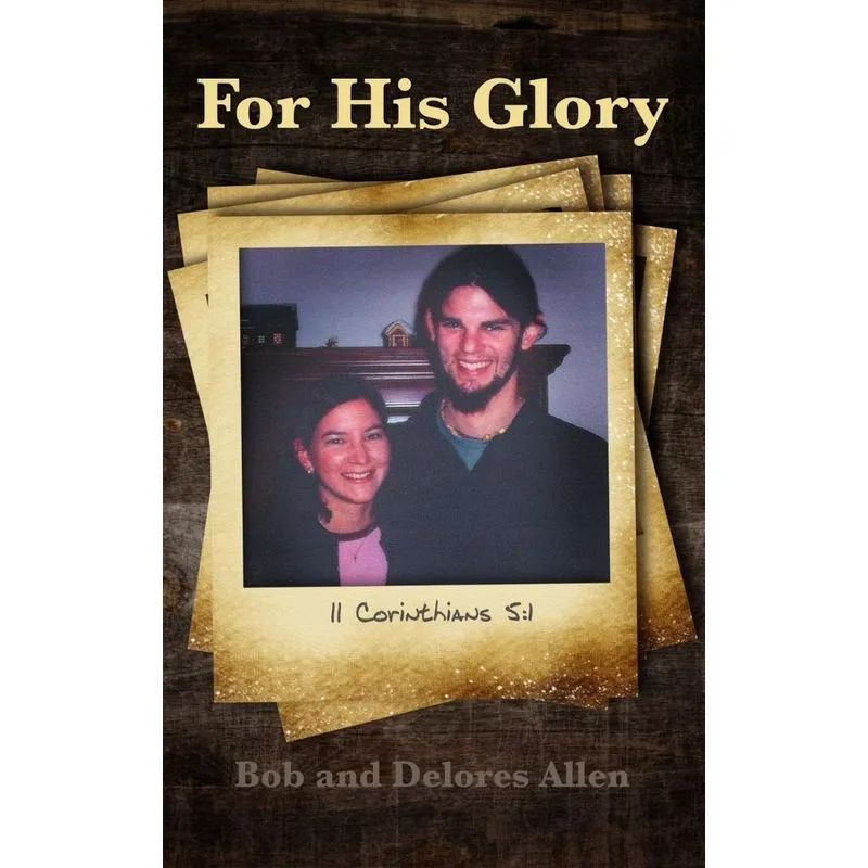 For His Glory