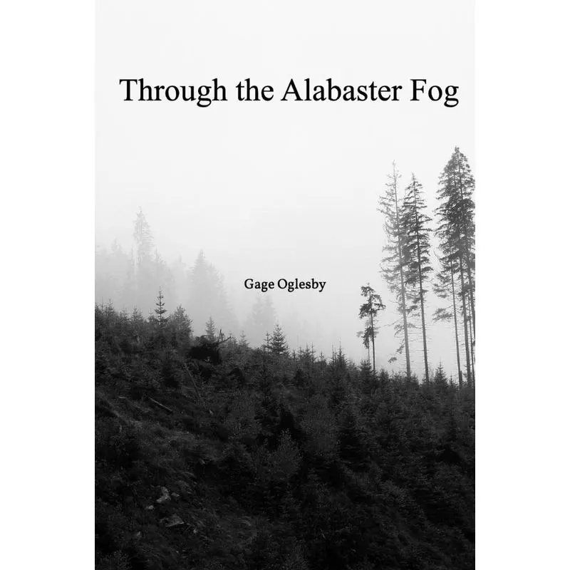 Through the Alabaster Fog