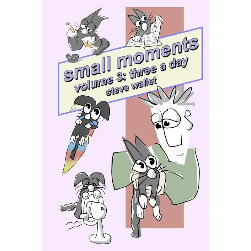 small moments, volume 3