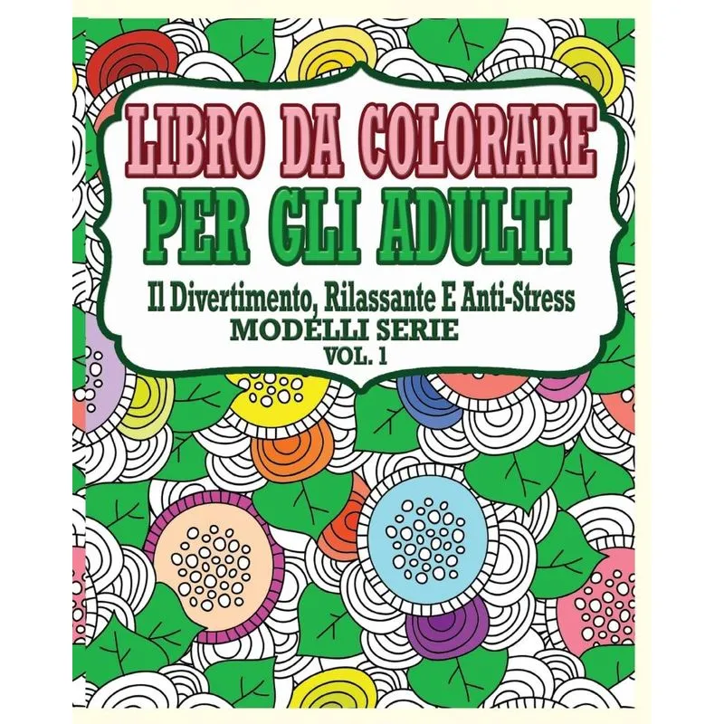 Libro Da Colorare Per Gli Adulti