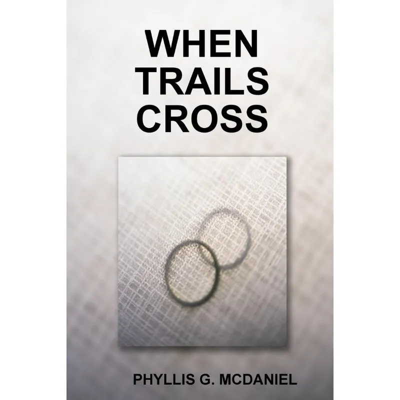 WHEN TRAILS CROSS