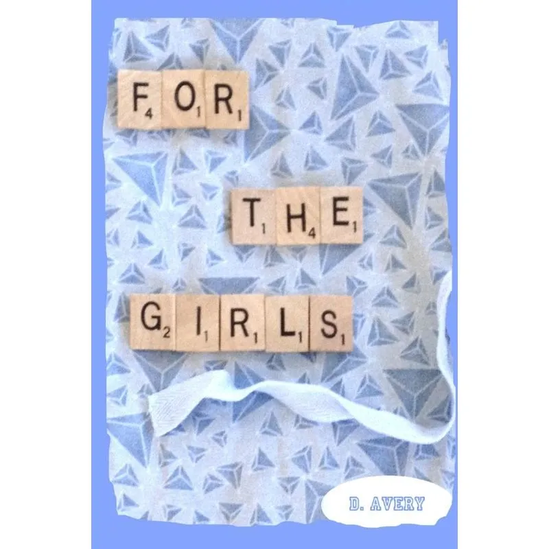 For the Girls
