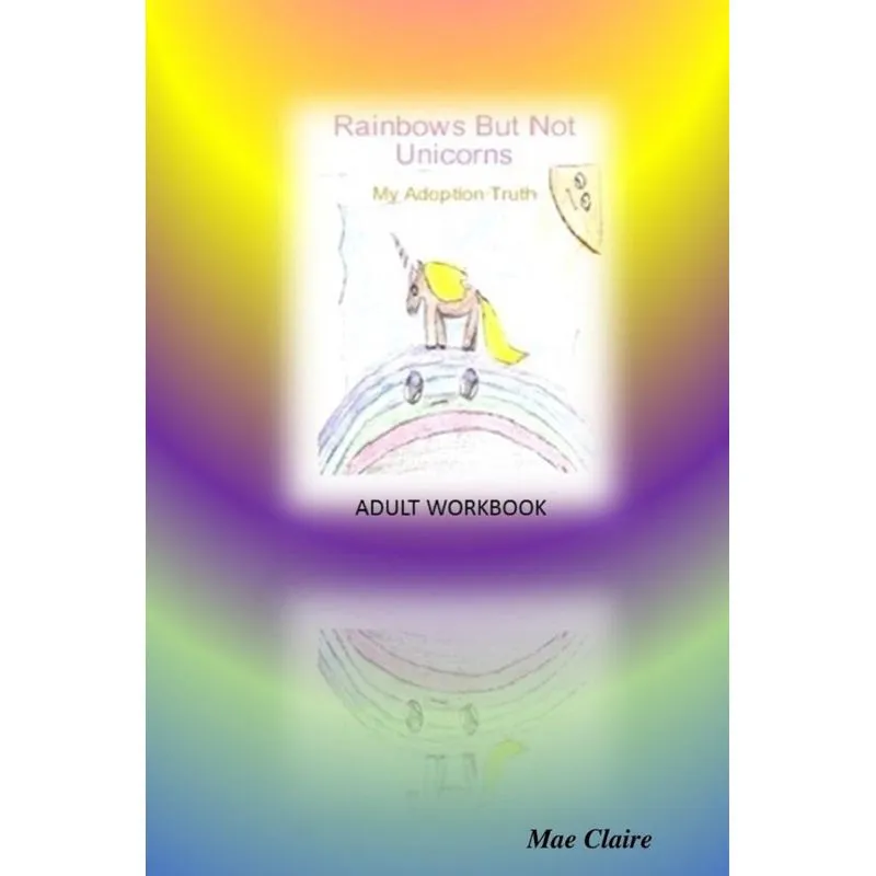 Rainbows But Not Unicorns