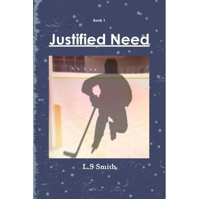 Justified Need