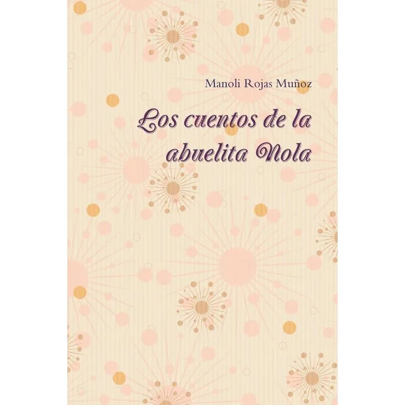 Los cuentos de la abuelita Nola