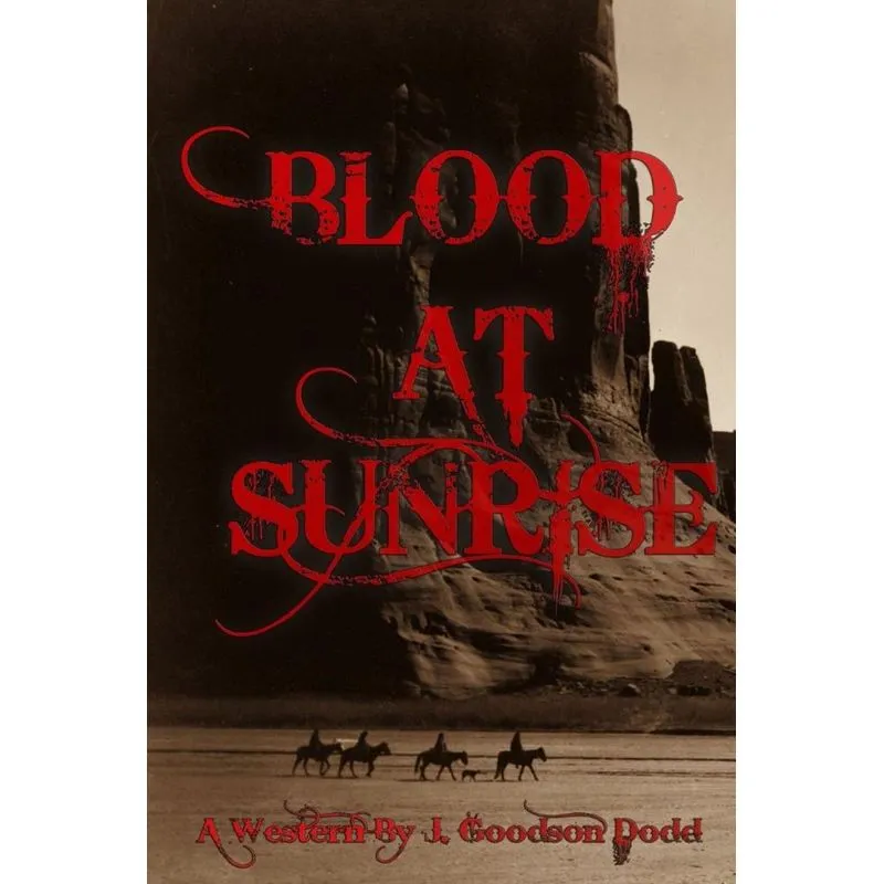 Blood at Sunrise