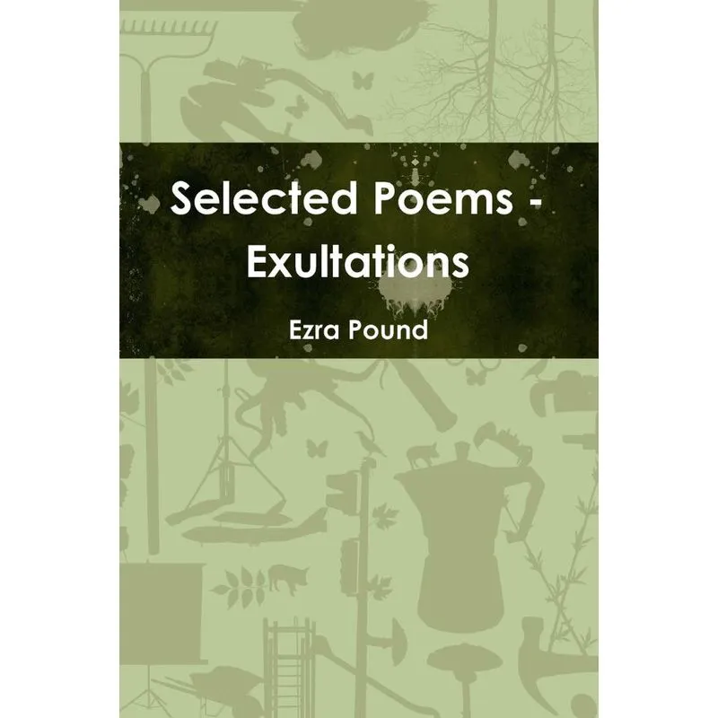 Selected Poems - Exultations