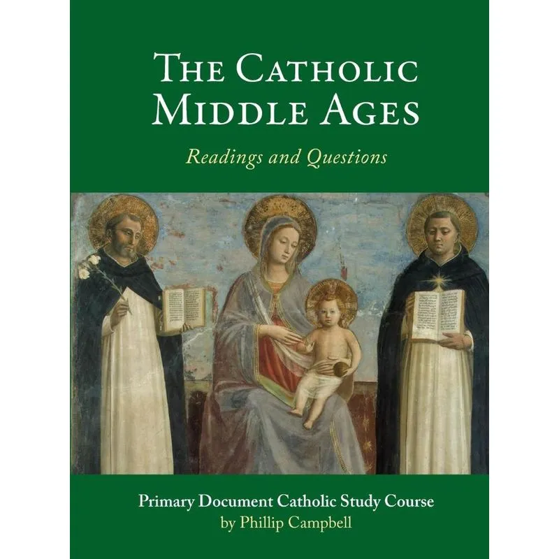 The Catholic Middle Ages