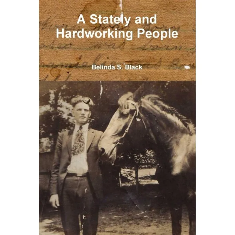 A Stately and Hardworking People