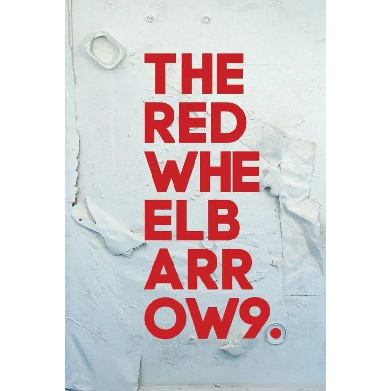 The Red Wheelbarrow 9