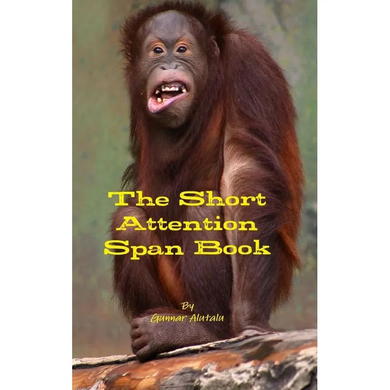 The Short Attention Span Book