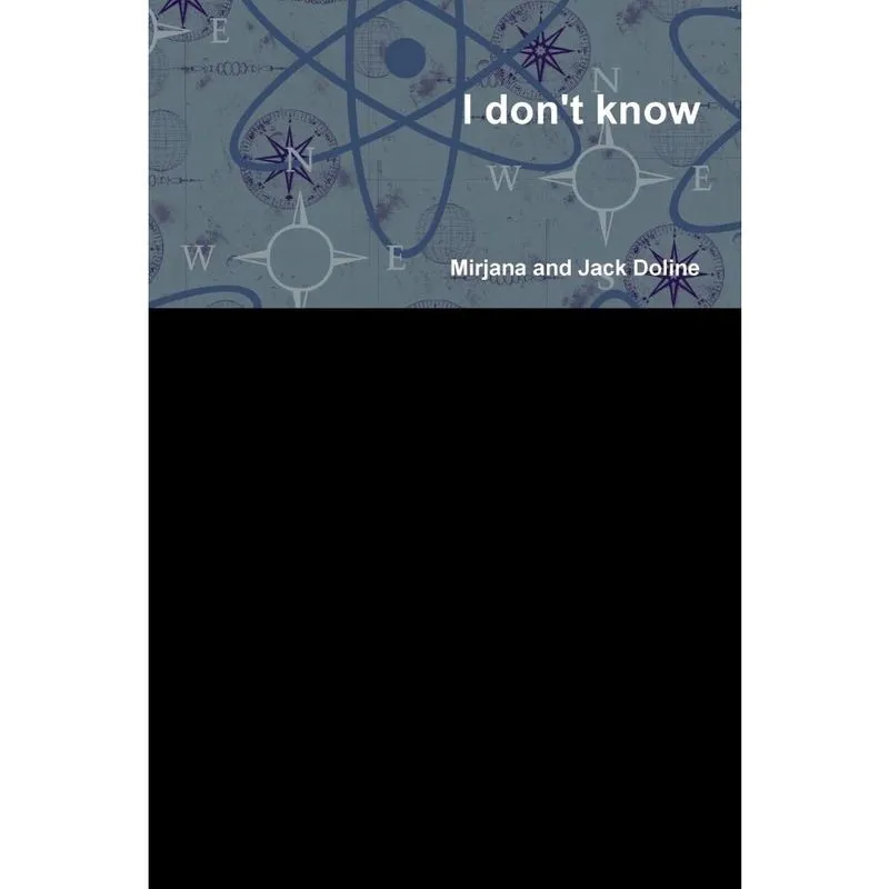 I dont know