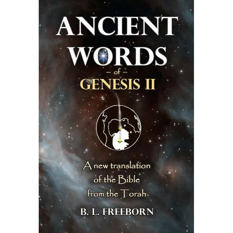 Ancient Words of Genesis II