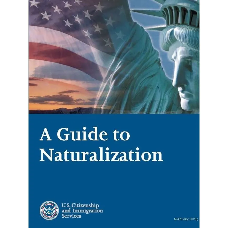 A Guide to Naturalization