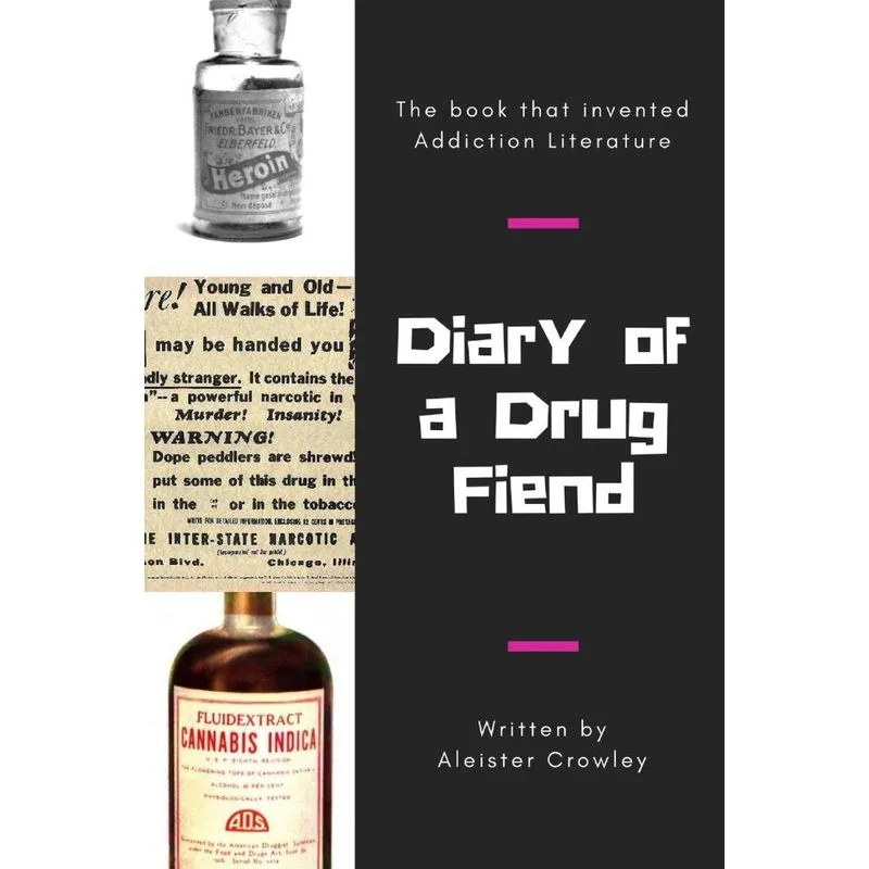 Diary of a Drug Fiend