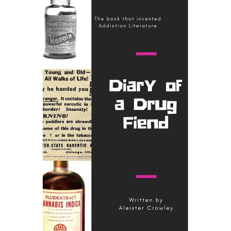 Diary of a Drug Fiend