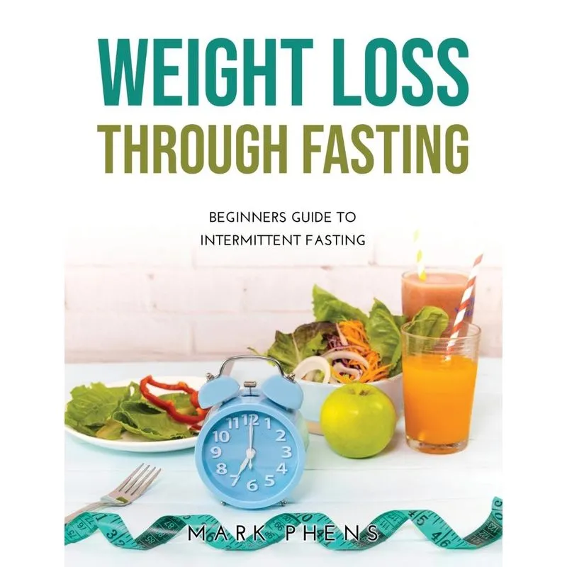 WEIGHT LOSS THROUGH FASTING
