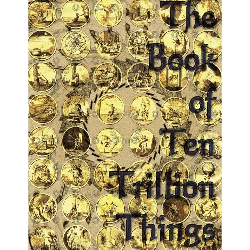 The Book of Ten Trillion Things