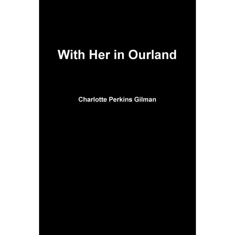 With Her in Ourland
