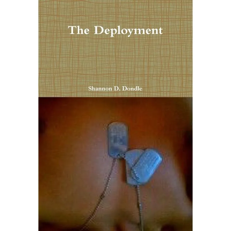 The Deployment