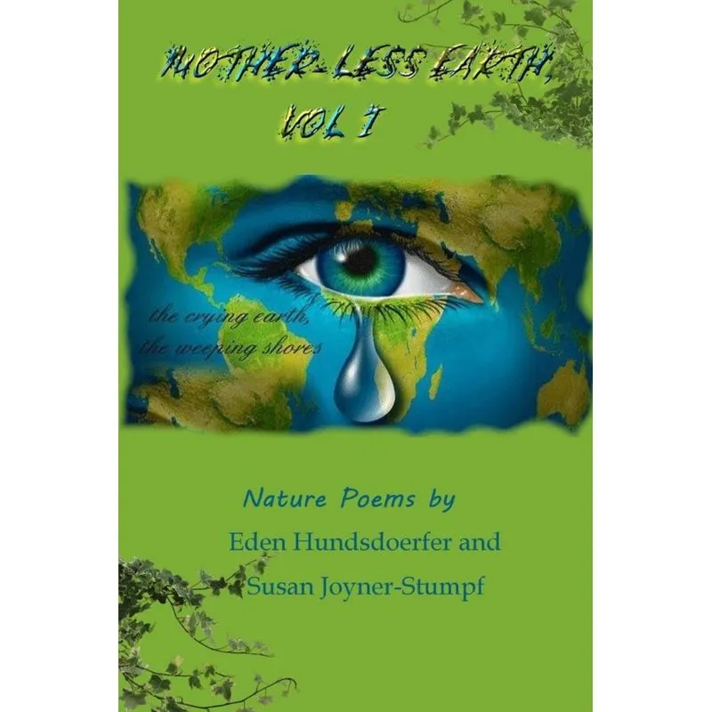 MOTHER-LESS EARTH, VOL I