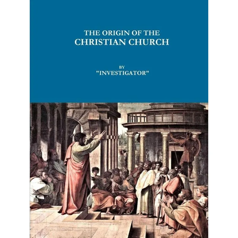 The Origin of the Christian Church