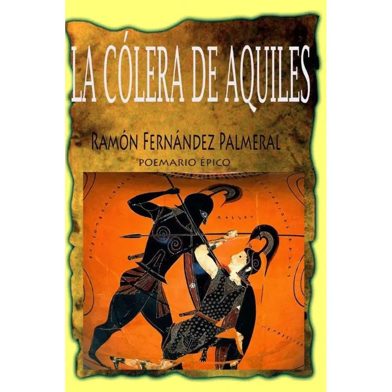 La cólera de Aquiles