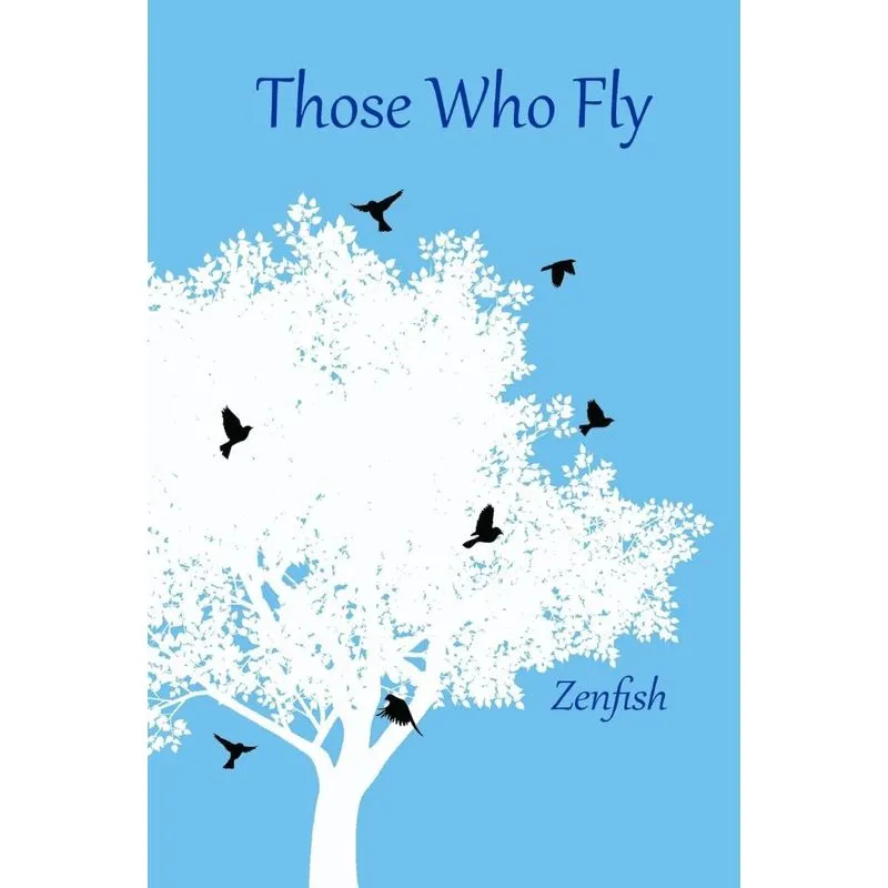 Those Who Fly