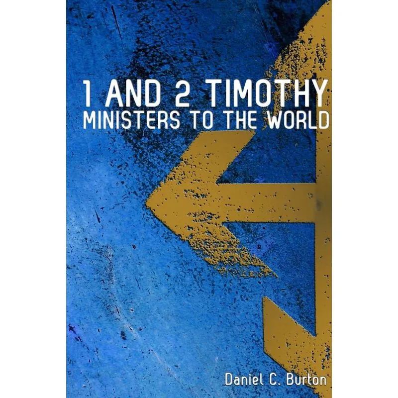 1 and 2 Timothy