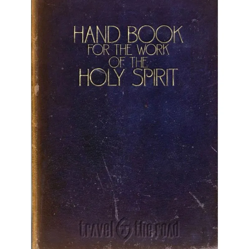 Hand Book For The Work of The Holy Spirit
