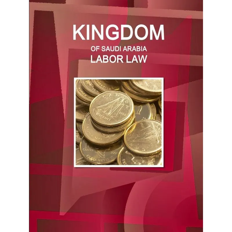 Kingdom of Saudi Arabia Labor Law