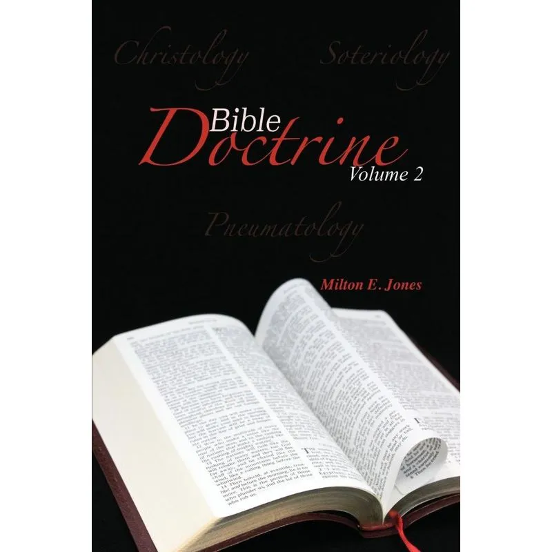 Bible Doctrine Volume Two