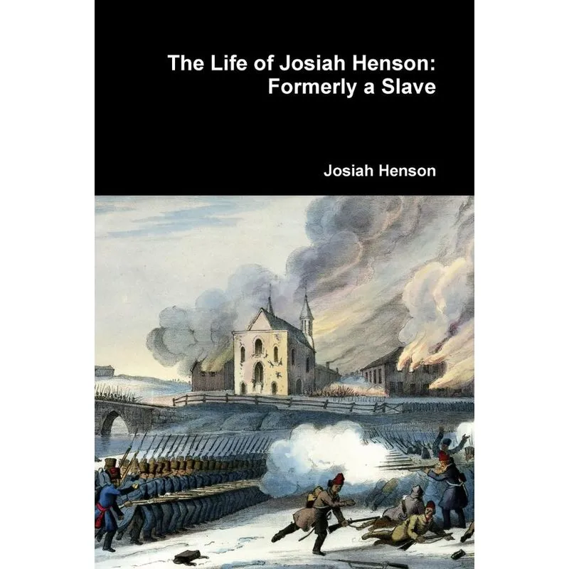 The Life of Josiah Henson