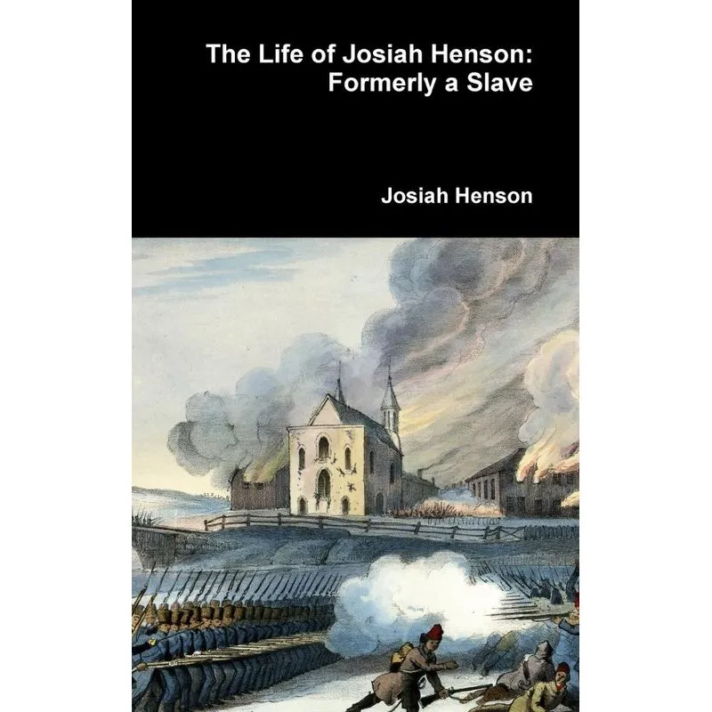 The Life of Josiah Henson