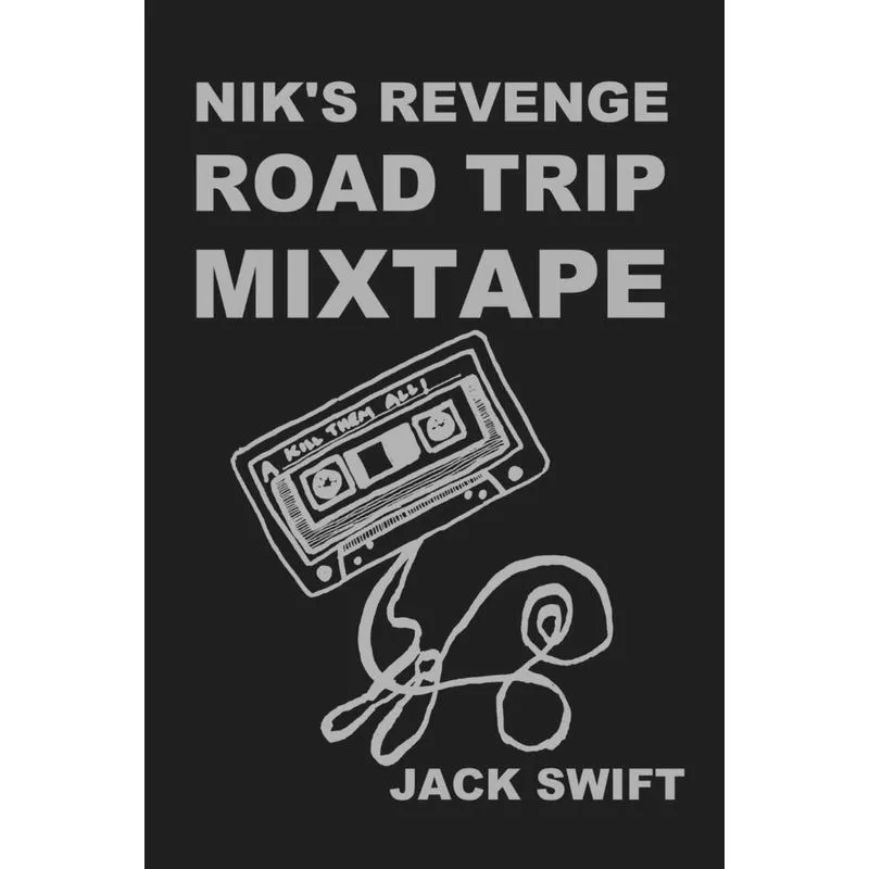 Niks Revenge Road Trip Mixtape