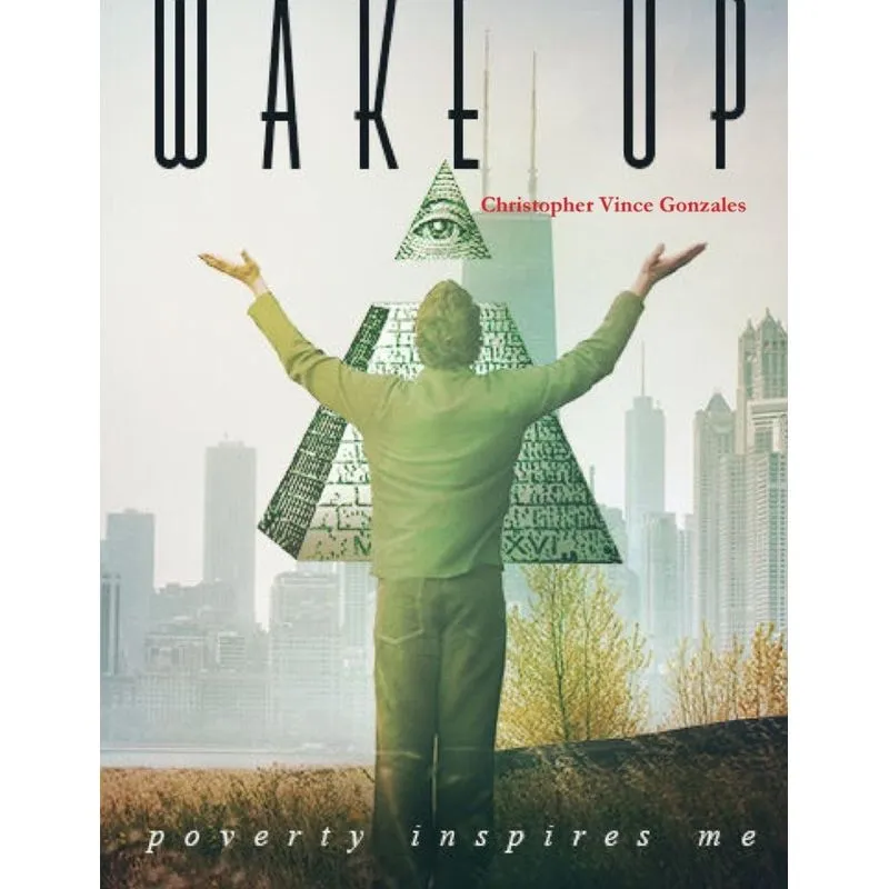 Wake Up Poverty Inspires Me